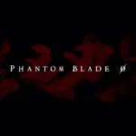 Phantom Blade Zero