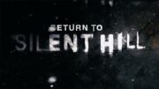 Return to Silent Hill ganha data de estreia e promete reviver os horrores do clássico Silent Hill 2