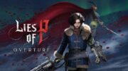 Lies of P: Overture já está disponível — veja o trailer sombrio da expansão