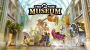 Novidades gratuitas a caminho de Two Point Museum!