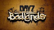 DayZ Badlands leva jogadores a um deserto devastado em nova expansão prevista para 2026