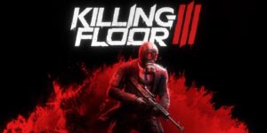 Killing Floor 3 chega em 24 de julho com ação brutal e novos horrores em trailer final