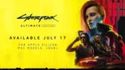 Cyberpunk 2077: Ultimate Edition será lançado para Mac em 17 de julho com suporte a chips Apple Silicon