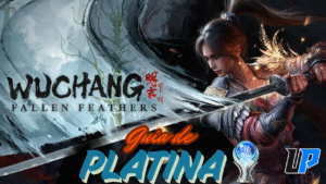 🏆 Guia de Platina – Wuchang: Fallen Feathers