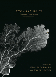 The Last of Us: Naughty Dog revela nova forma de reviver a saga — com roteiros completos em livro físico
