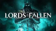 Lords of the Fallen 2 será revelado na gamescom 2025 com promessa de experiência mais brutal e madura