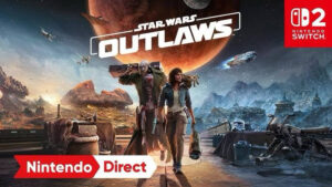 Star Wars Outlaws no Switch 2 preocupa fãs após testes de performance