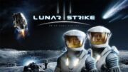 Lunar Strike anunciado: Uma reflexão científica sobre o legado da humanidade na Lua