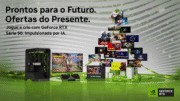 NVIDIA seleciona as melhores ofertas em placas de vídeo e notebooks com até 42% de desconto