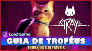 Stray: Guia de Troféus e todos coletáveis