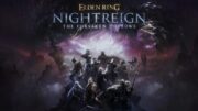 ELDEN RING NIGHTREIGN anuncia DLC The Forsaken Hollows para dezembro
