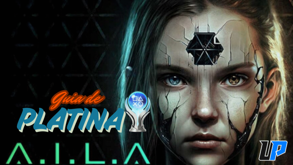 A.I.L.A – Guia de troféus e conquistas (100%)
