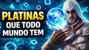 As platinas que todo mundo tem