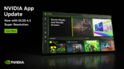 NVIDIA libera DLSS 4.5 Super Resolution e atualiza aplicativo oficial