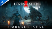 CI Games detalha “Umbral 2.0” e sistema de desmembramento em Lords of the Fallen II