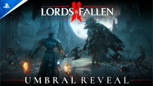 CI Games detalha “Umbral 2.0” e sistema de desmembramento em Lords of the Fallen II