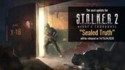 STALKER 2 recebe atualização gratuita “Sealed Truth” como prelúdio para a expansão “Cost of Hope”