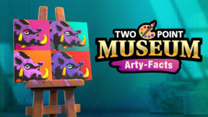 Two Point Museum recebe DLC focado em arte e criatividade com lançamento de Arte-Fatos