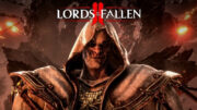 Lords of the Fallen II será lançado no Switch 2 junto das demais plataformas e aposta em tecnologias avançadas da Unreal Engine 5