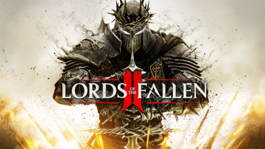 Lords of the Fallen II ganha novo trailer e confirma lançamento simultâneo para PC e consoles em 2026