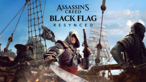Assassin’s Creed Black Flag Resynced: o guia definitivo para não errar nas primeiras horas do remake