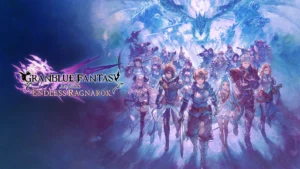 Granblue Fantasy: Relink – Endless Ragnarok – Review