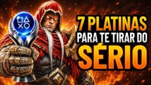 As 7 Platinas que tiram o jogador do sério.